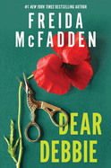 *NEW* Dear Debbie by Freida McFadden