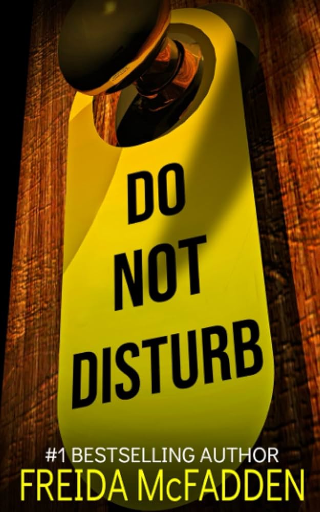Do Not Disturb by Freida McFadden