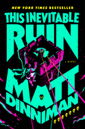 This Inevitable Ruin by Matt Dinniman