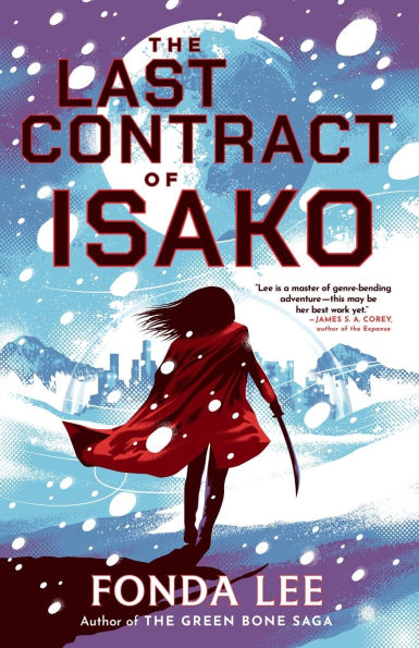 The Last Contract of Isako by Fonda Lee
