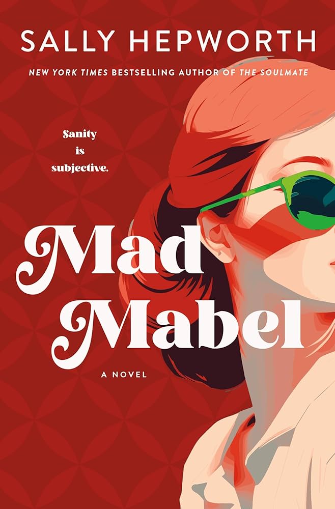 *PREORDER* Mad Mabel by Sally Hepworth (Release 4/21/26)