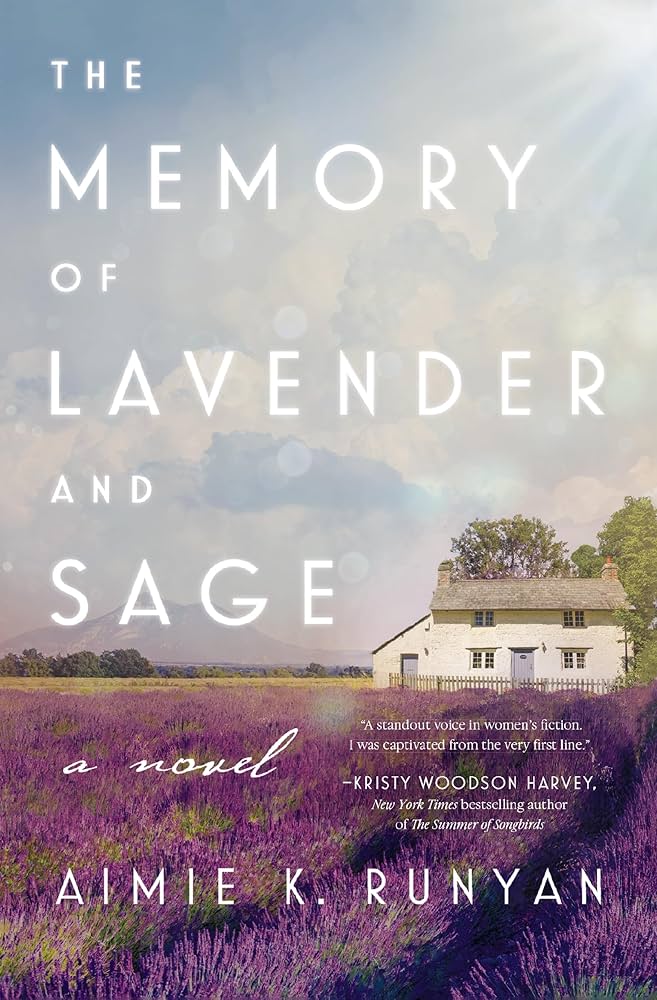 The Memory of Lavender and Sage by Aimie Runyan