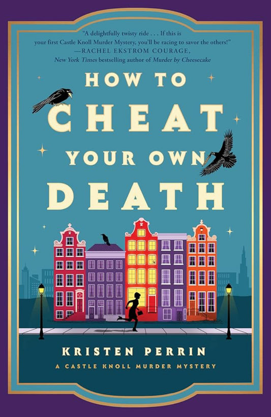 *PREORDER* How to Cheat Your Own Death by Kristen Perrin (Release 4/28/26)