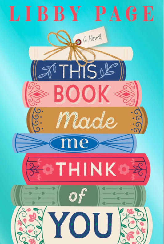 *PREORDER* This Book Made Me Think of You by Libby Page (Release 2/3/26)