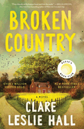 Broken Country by Claire Leslie Hall