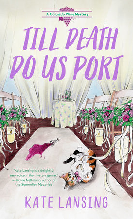 Till Death Do Us Port (Colorado Wine Mystery)