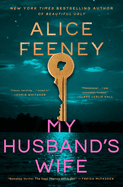 *NEW* My Husband's Wife by Alice Feeney