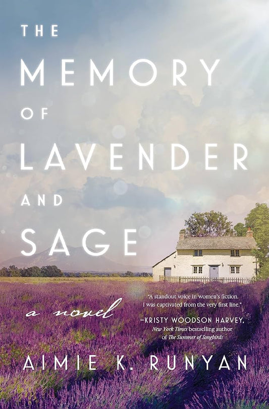 The Memory of Lavender and Sage by Aimie Runyan