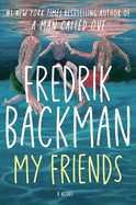 My Friends by Fredrik Backman