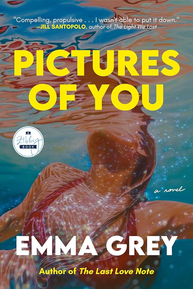 Pictures of You by Emma Gray
