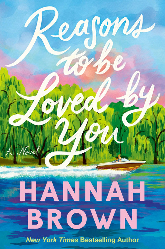 *PREORDER* Reasons to be Loved by You by Hannah Brown (Release 6/23/26)
