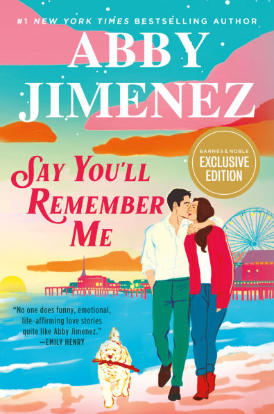 Say You'll Remember Me by Abby Jimenez