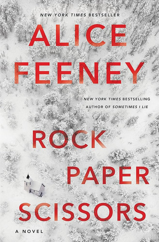 Rock Paper Scissors by Alice Feeney