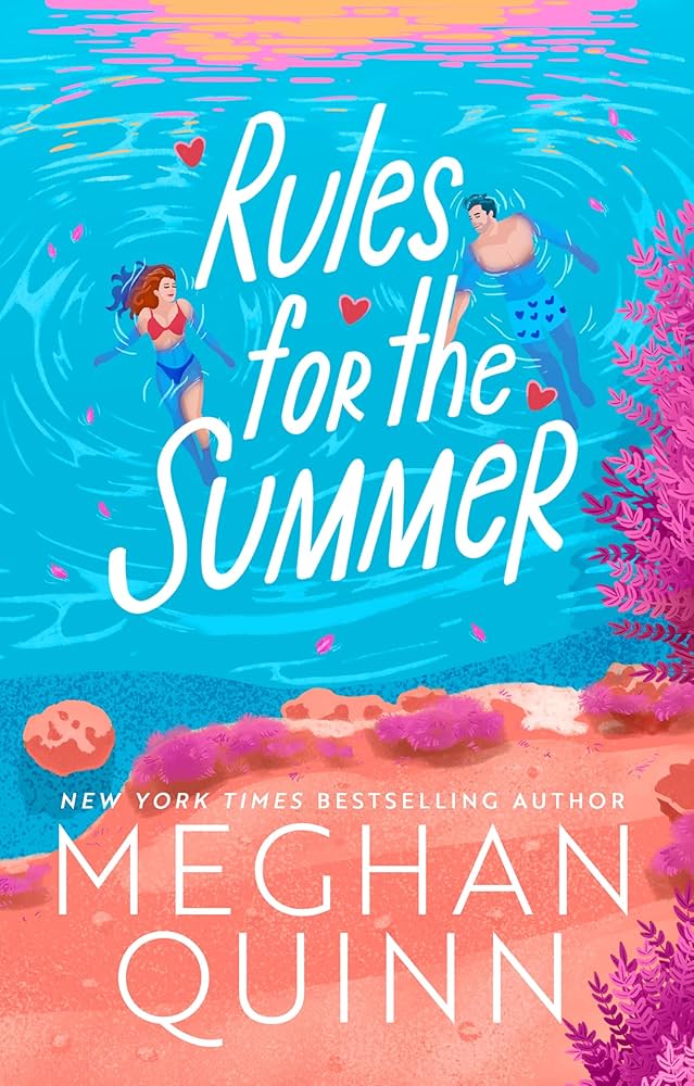 Rules for the Summer by Meghan Quinn