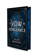 *NEW* A Vow in Vengeance by Jaclyn Rodriguez