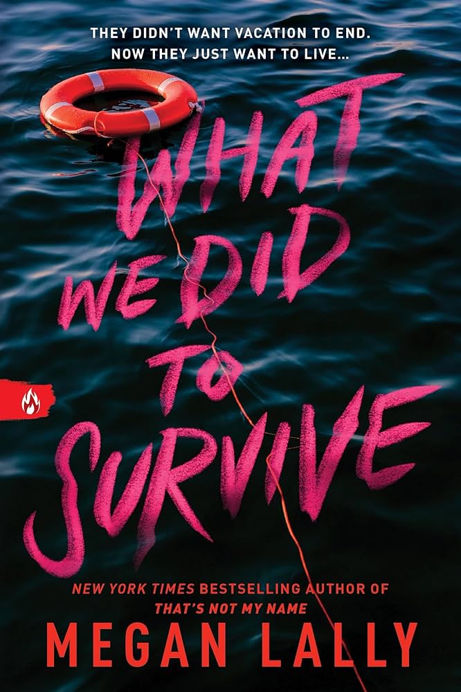 *PREORDER* What We Did to Survive by Megan Lally - Young Adult (Released 3/31/26)
