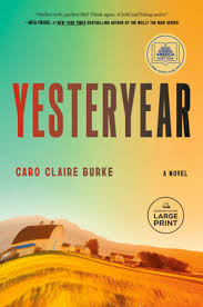 Yesteryear by Caro Claire Burke